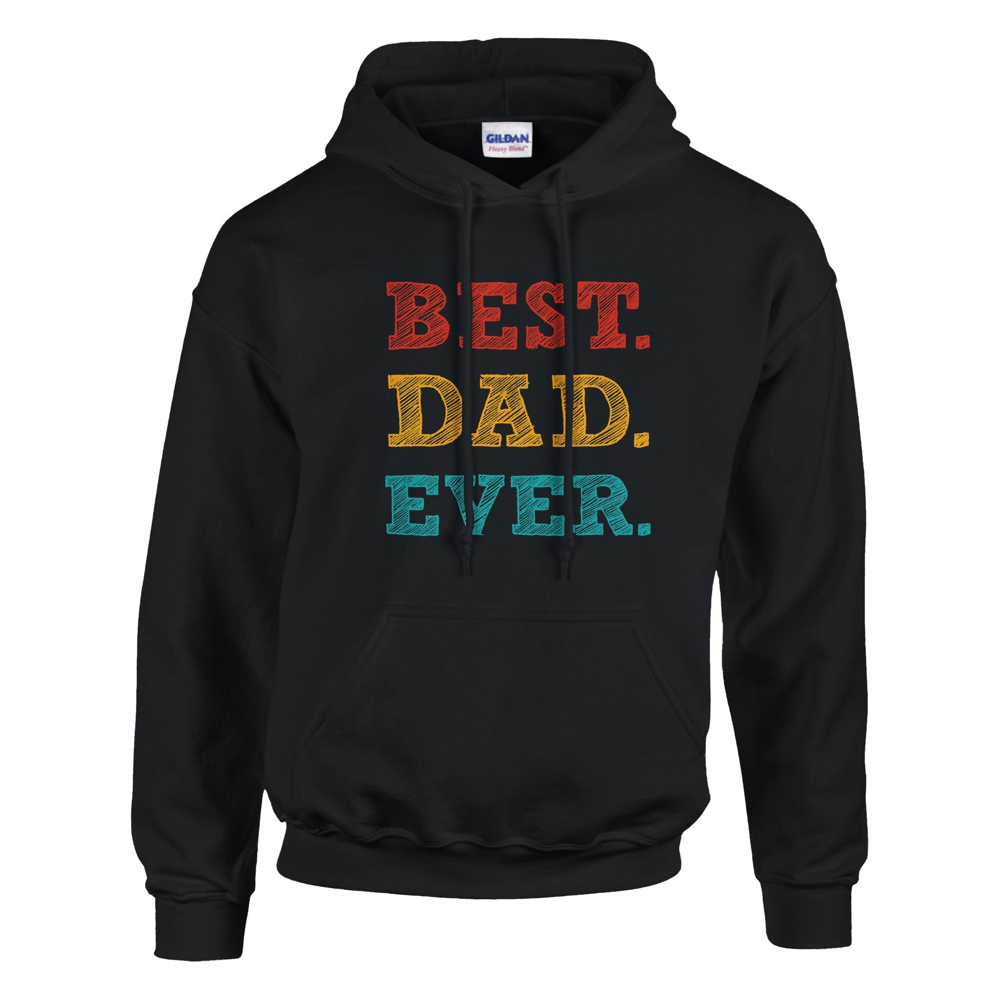 BEST. DAD. EVER. Hoodie