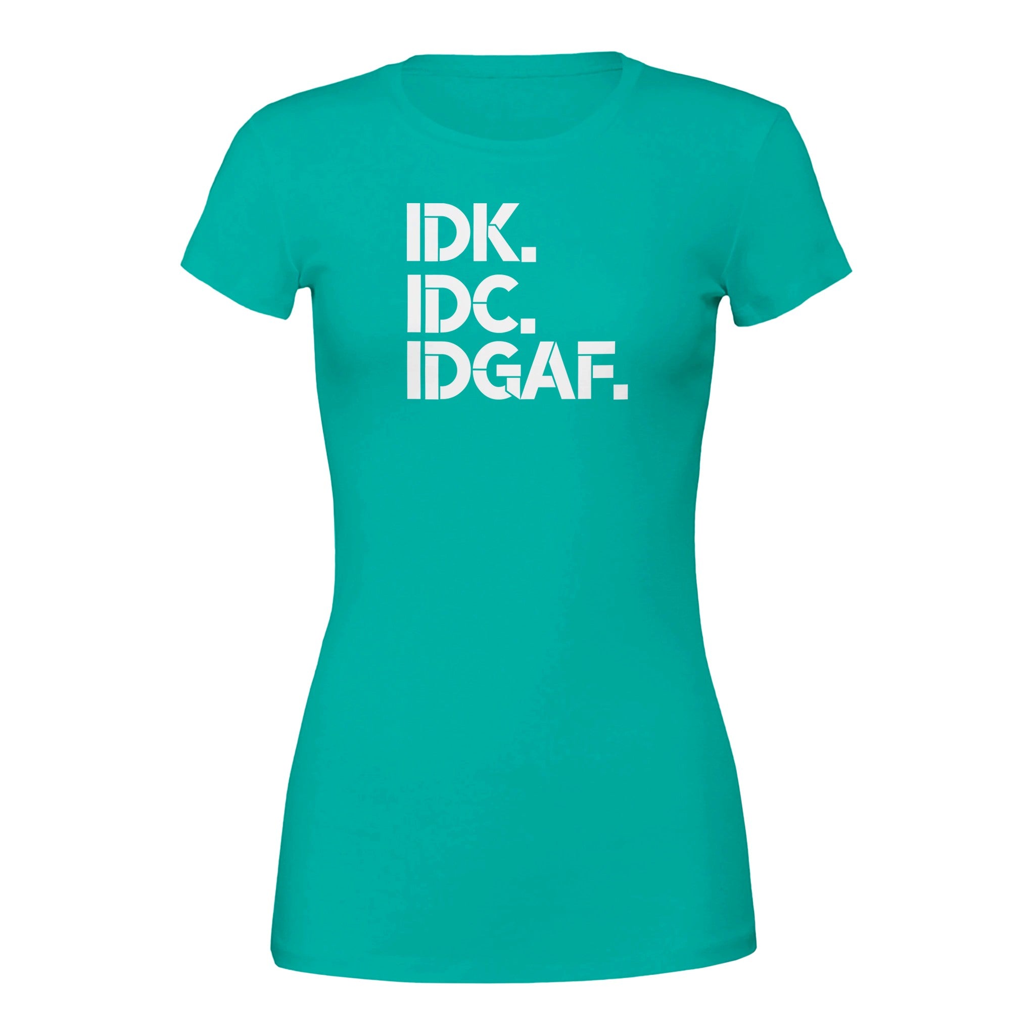 Women’s IDK IDC IDGAF Bold Attitude Statement Sweatshirt