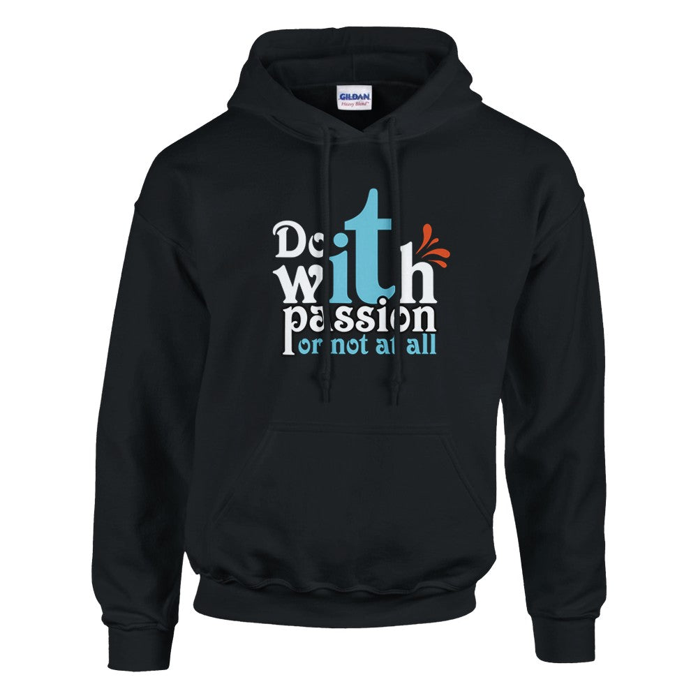 Do It With Passion Hoodie